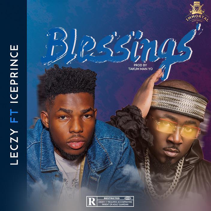 Leczy ft. Ice Prince - Blessings