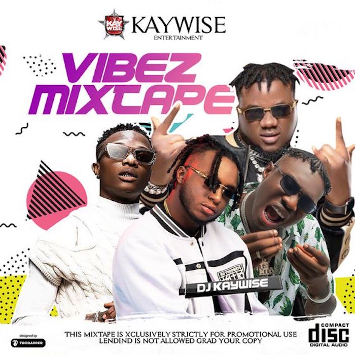 DJ Kaywise – Vibez Mixtape download