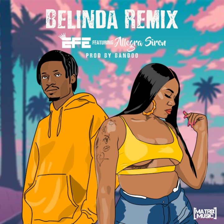 Efe ft. Allegra Siren - 'Belinda' remix