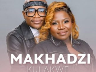 Makhadzi ft. Master KG – Kulakwe download mp3
